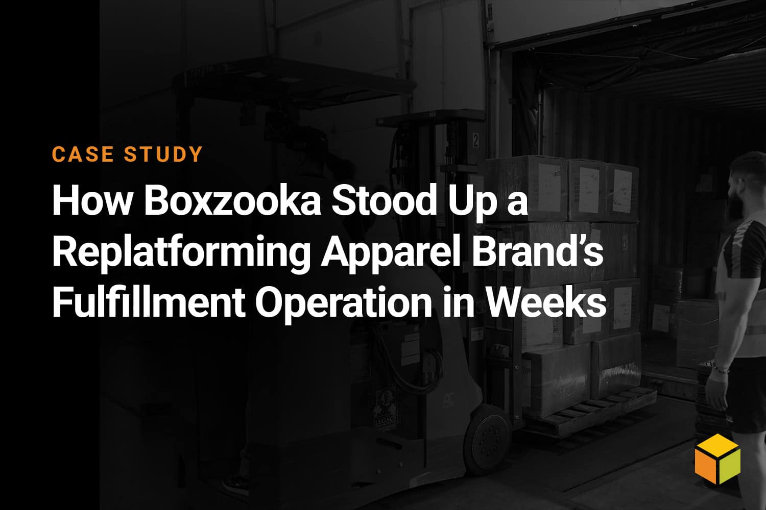 Apparel 3PL Replatform Case Study | Boxzooka
